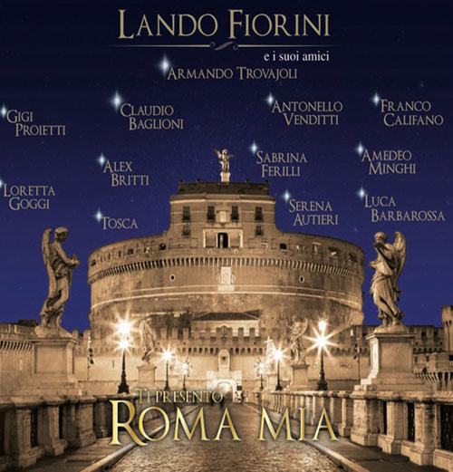 Ti presento Roma mia - il nuovo album di Lando Fiorini