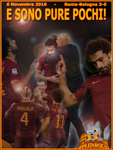 6 Novembre 2016 - Roma-Bologna 3-0 - SALAH, SALAH, SALAH