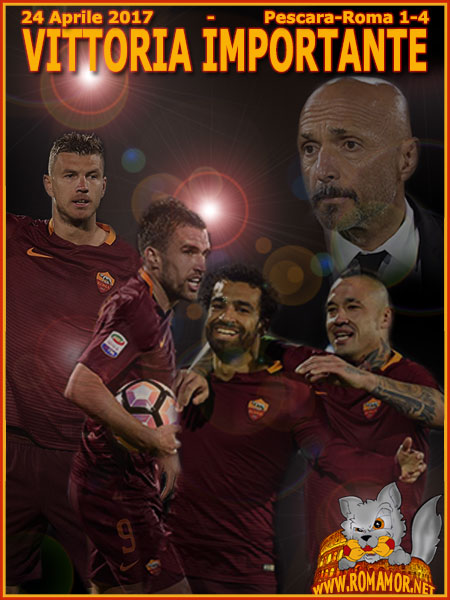 24 Aprile 2017 - Pescara-Roma 1-4