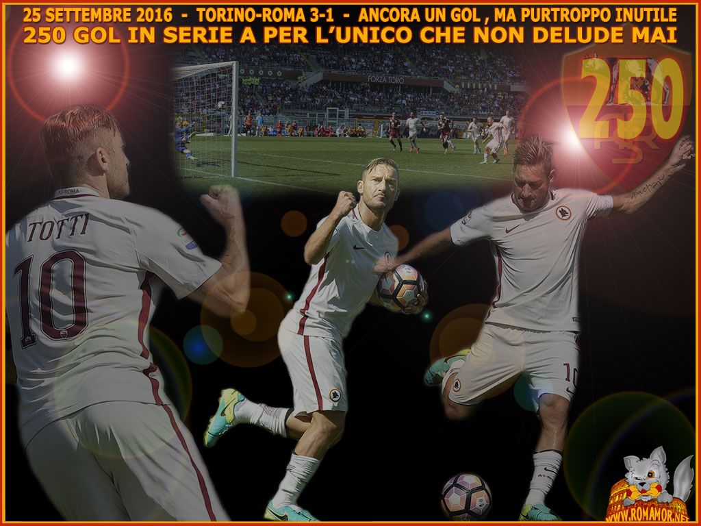 11.09.2016 - Roma-Sampdoria 3-2 - Perle d'alta scuola e assist a non finire. Il più grande Campione della storia giallorossa, il Capitano, realizza al 93' il rigore che vale la vittoria per la Roma. Gol 249 in campionato per Francesco Totti.
  