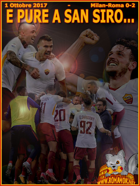1 Ottobre 2017 - Milan-Roma 0-2