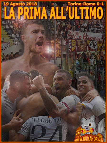 19 Agosto 2018 - Torino-Roma 0-1