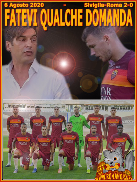 6 Agosto 2020 - Siviglia-Roma 2-0