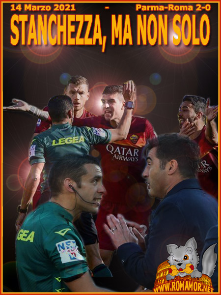 14 Marzo 2021 - Parma-Roma 2-0