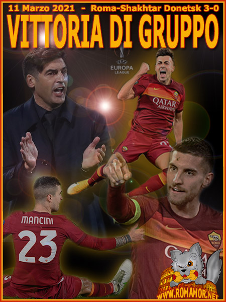 11 Marzo 2021 - Roma Shakhtar Donetsk 3-0