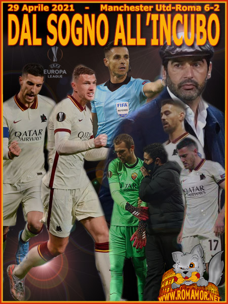 29 Aprile 2021 - Manchester United-Roma 6-2
