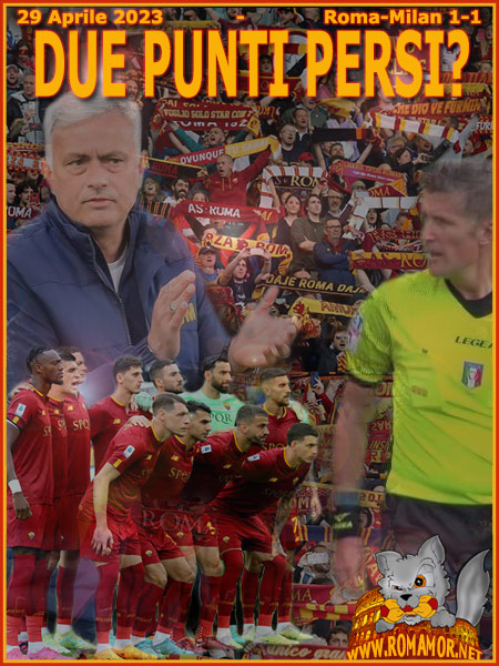 29 Aprile 2023 - Roma-MIlan 1-1