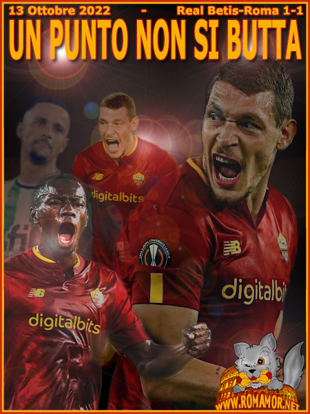 13 Ottobre 2022 - Real Betis-Roma 1-1