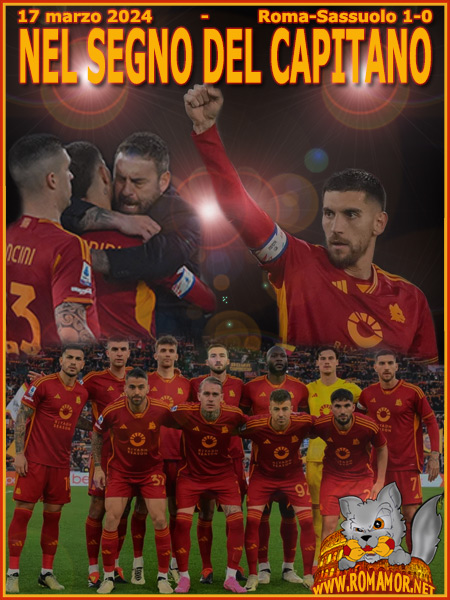 17 marzo 2024 - Roma-Sassuolo 1-0