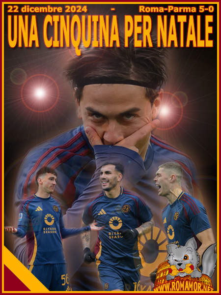 22 dicembre 2024 - Roma-Parma 5-0