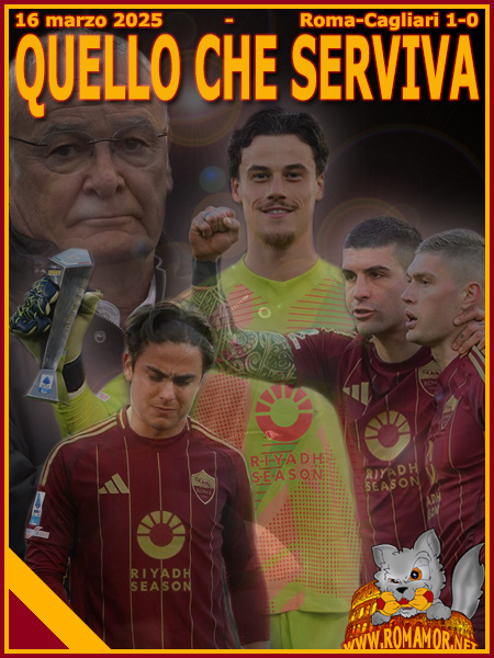 16 marzo 2025 - Roma-Cagliari 1-0