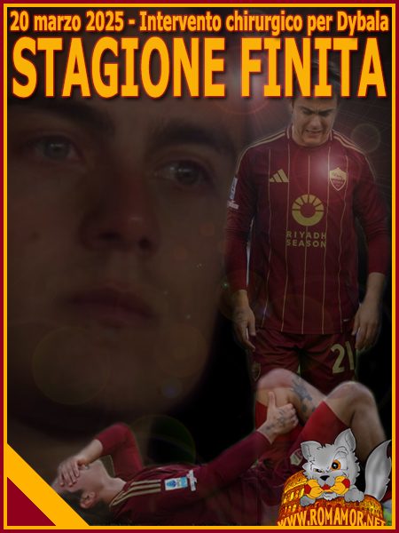 20 marzo 2025 - L'AS Roma e Paulo Dybala decidono di comune accordo di intervenire chirurgicamente per risolvere il problema al tendine semitendinoso sinistro